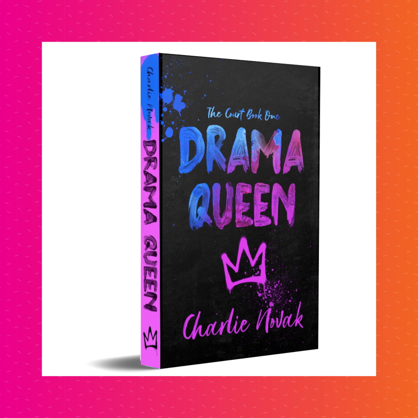 Drama Queen Special Edition Signed Paperback (The Court #1)