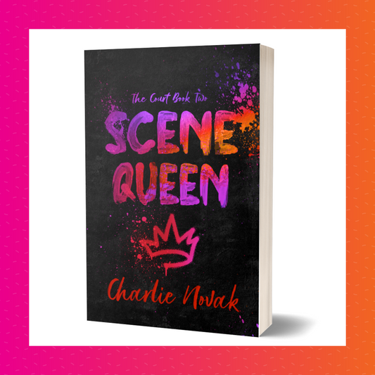 Scene Queen Special Edition Signed Paperback (The Court #2)