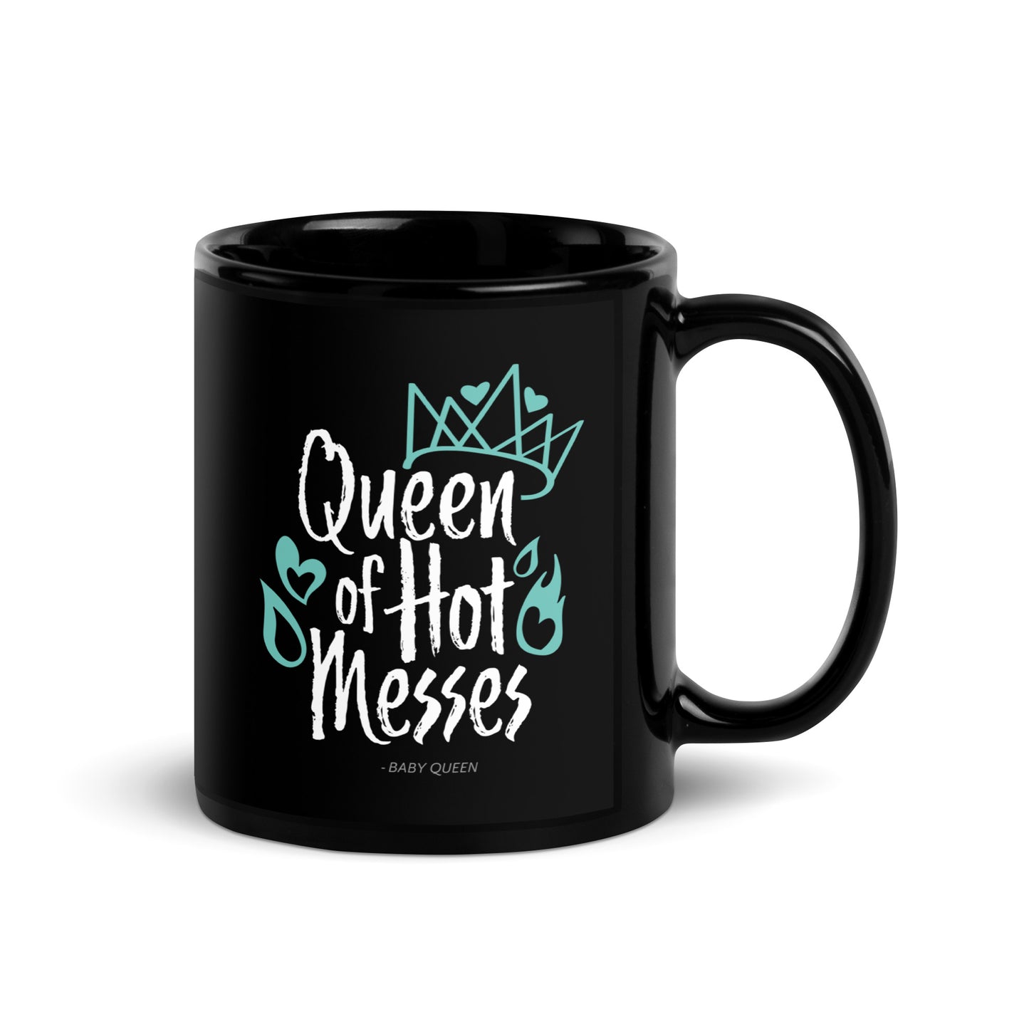 Queen of Hot Messes Black Glossy Mug