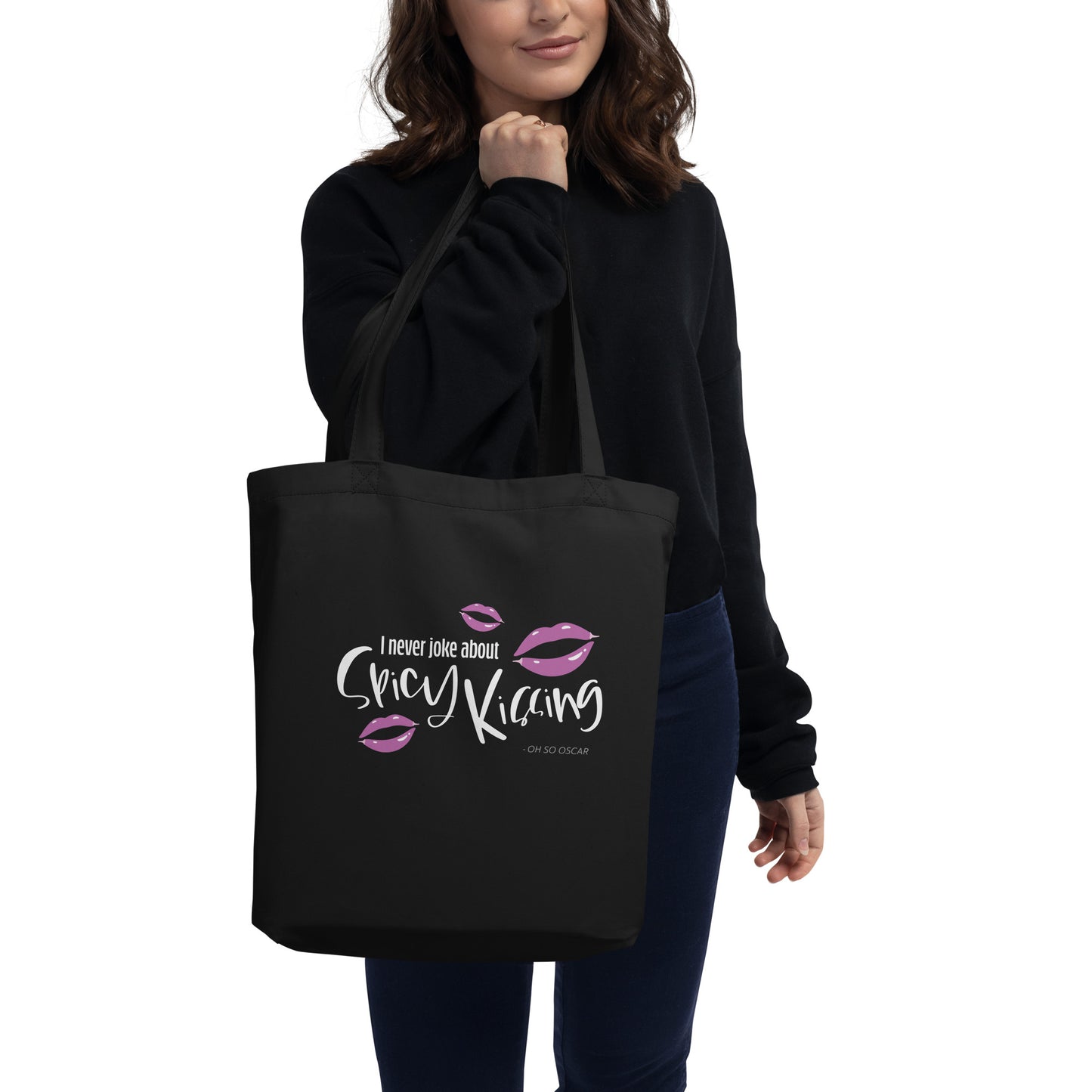 I Never Joke About Spicy Kissing Tote Bag