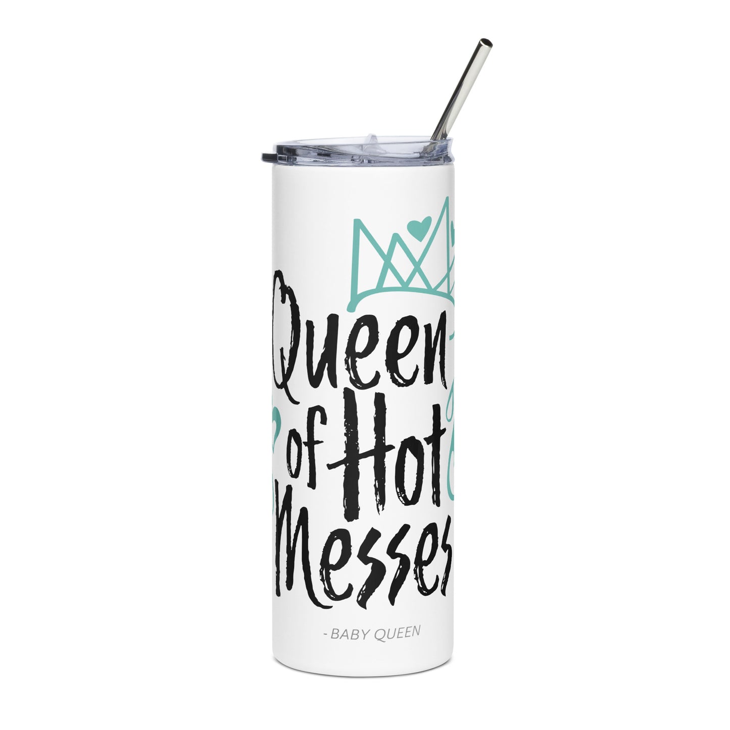 Queen of Hot Messes Stainless Steel Tumbler (White)