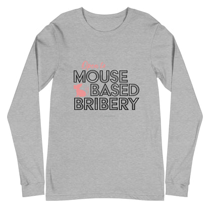 Open To Mouse Based Bribery Long Sleeve Tee (Light Colours)