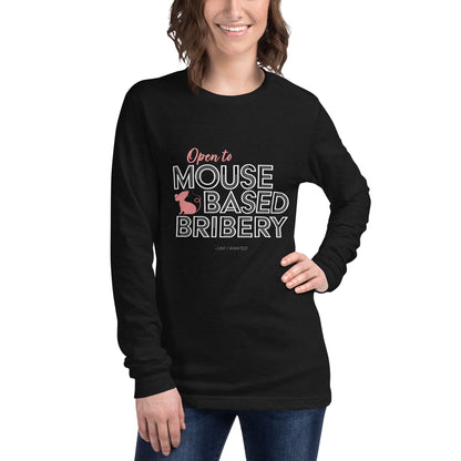 Open To Mouse Based Bribery Long Sleeve Tee (Dark Colours)