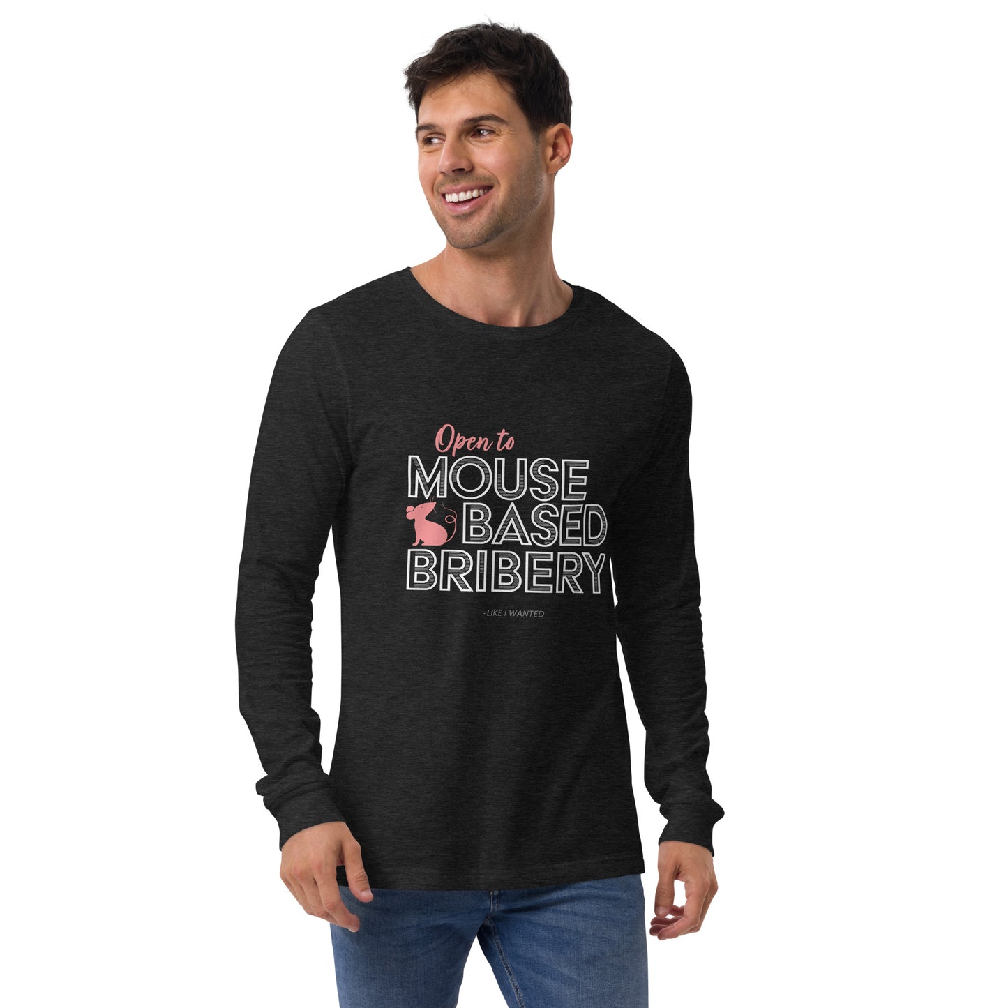 Open To Mouse Based Bribery Long Sleeve Tee (Dark Colours)