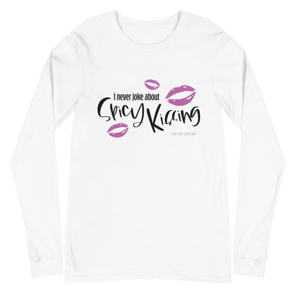 I Never Joke About Spicy Kissing Long Sleeve Tee (Light Colours)