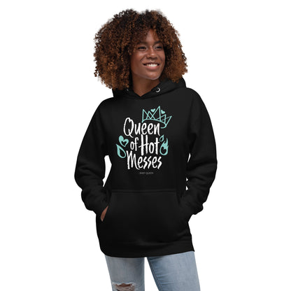 Queen of Hot Messes Hoodie