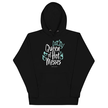 Queen of Hot Messes Hoodie