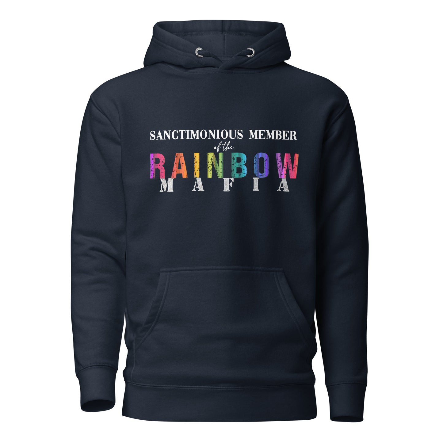 Rainbow Mafia Hoodie