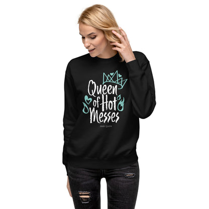 Queen of Hot Messes Sweatshirt (Dark Colours)