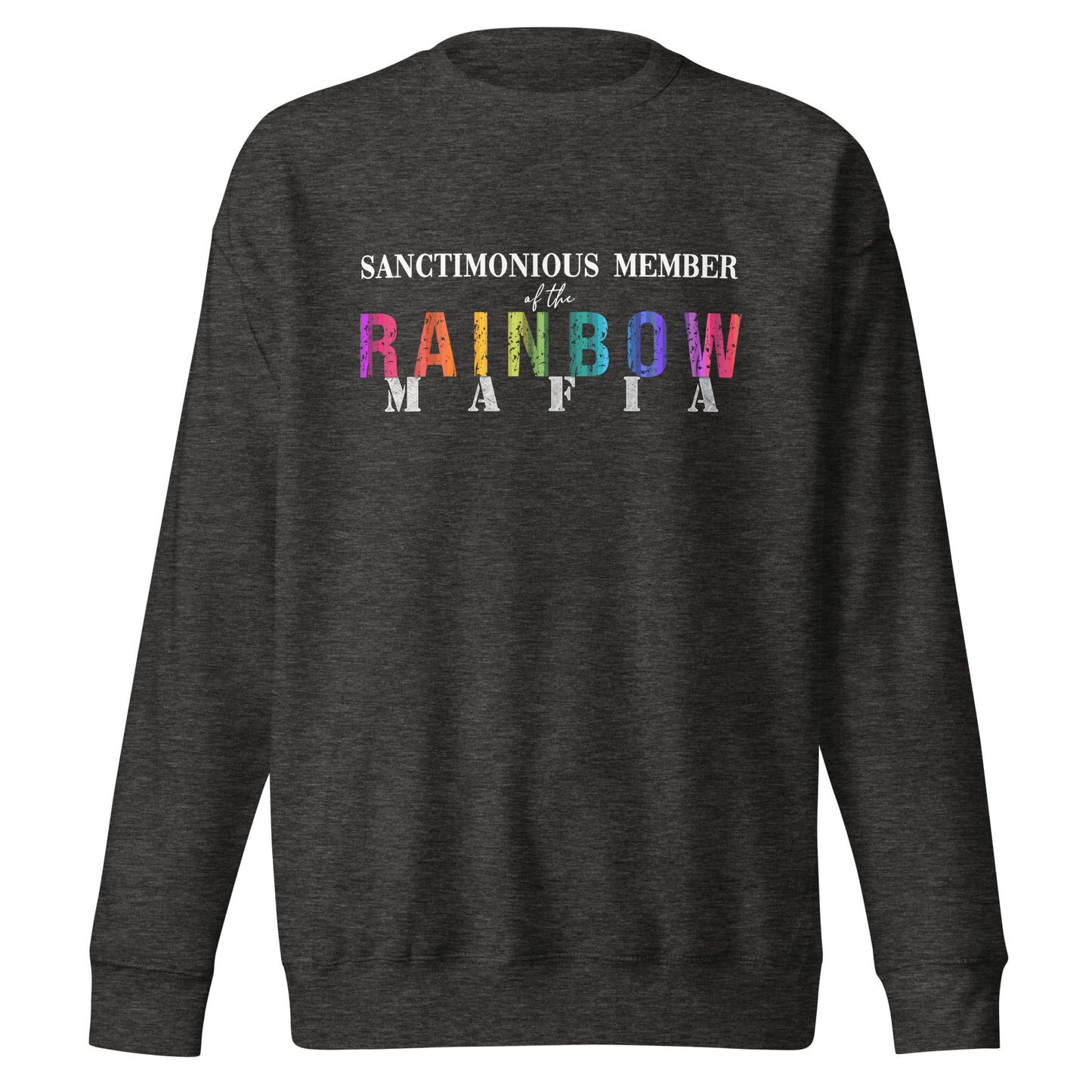 Rainbow Mafia Sweatshirt (Dark Colours)