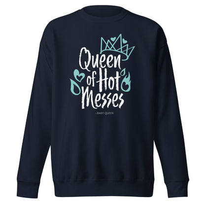 Queen of Hot Messes Sweatshirt (Dark Colours)