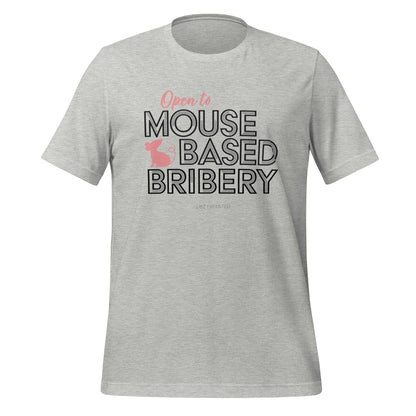 Open To Mouse Based Bribery Short Sleeved T-shirt (Light Colours)