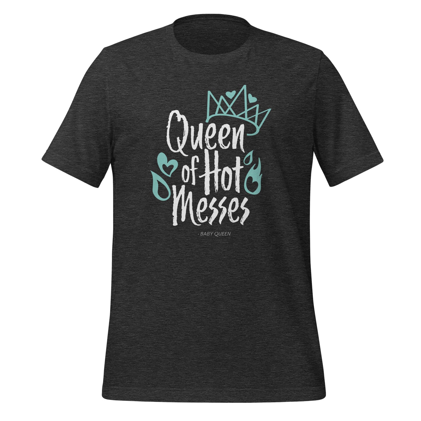 Queen of Hot Messes Short Sleeved T-Shirt (Dark Colours)