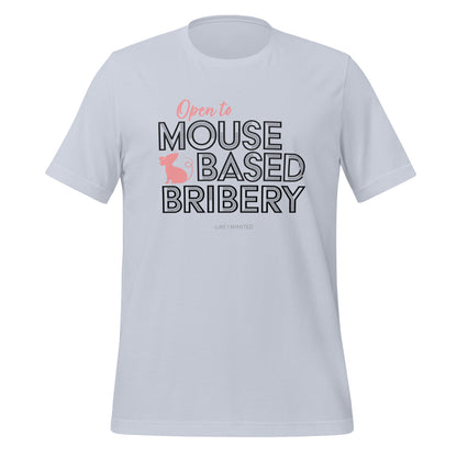 Open To Mouse Based Bribery Short Sleeved T-shirt (Light Colours)