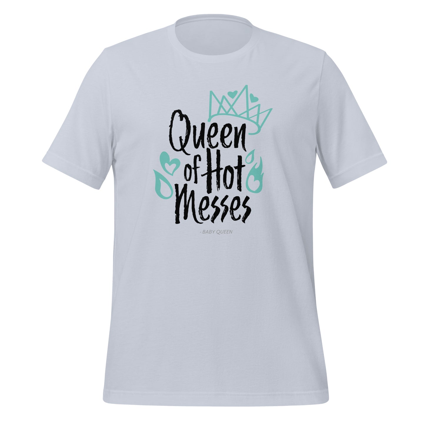 Queen of Hot Messes Short Sleeved T-Shirt (Light Colours)