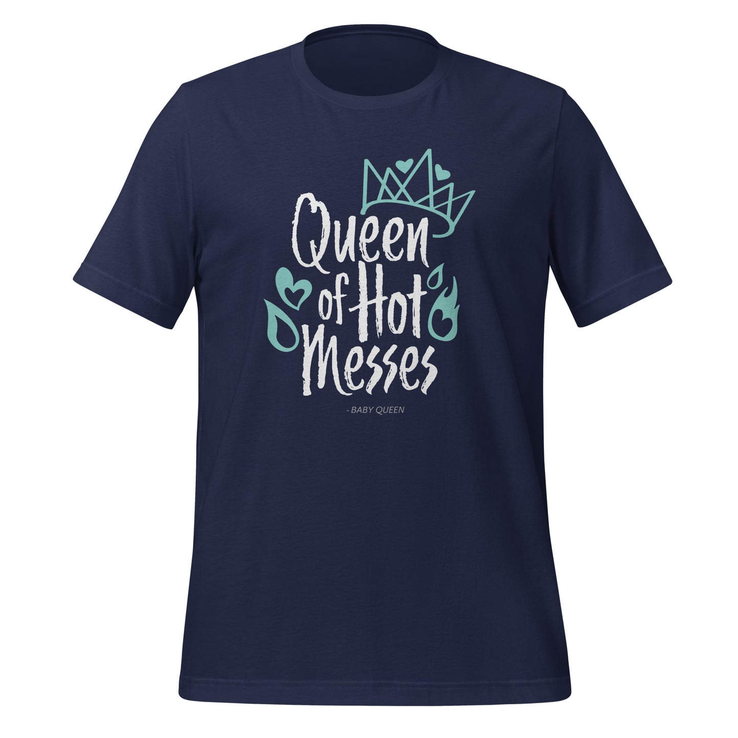 Queen of Hot Messes Short Sleeved T-Shirt (Dark Colours)