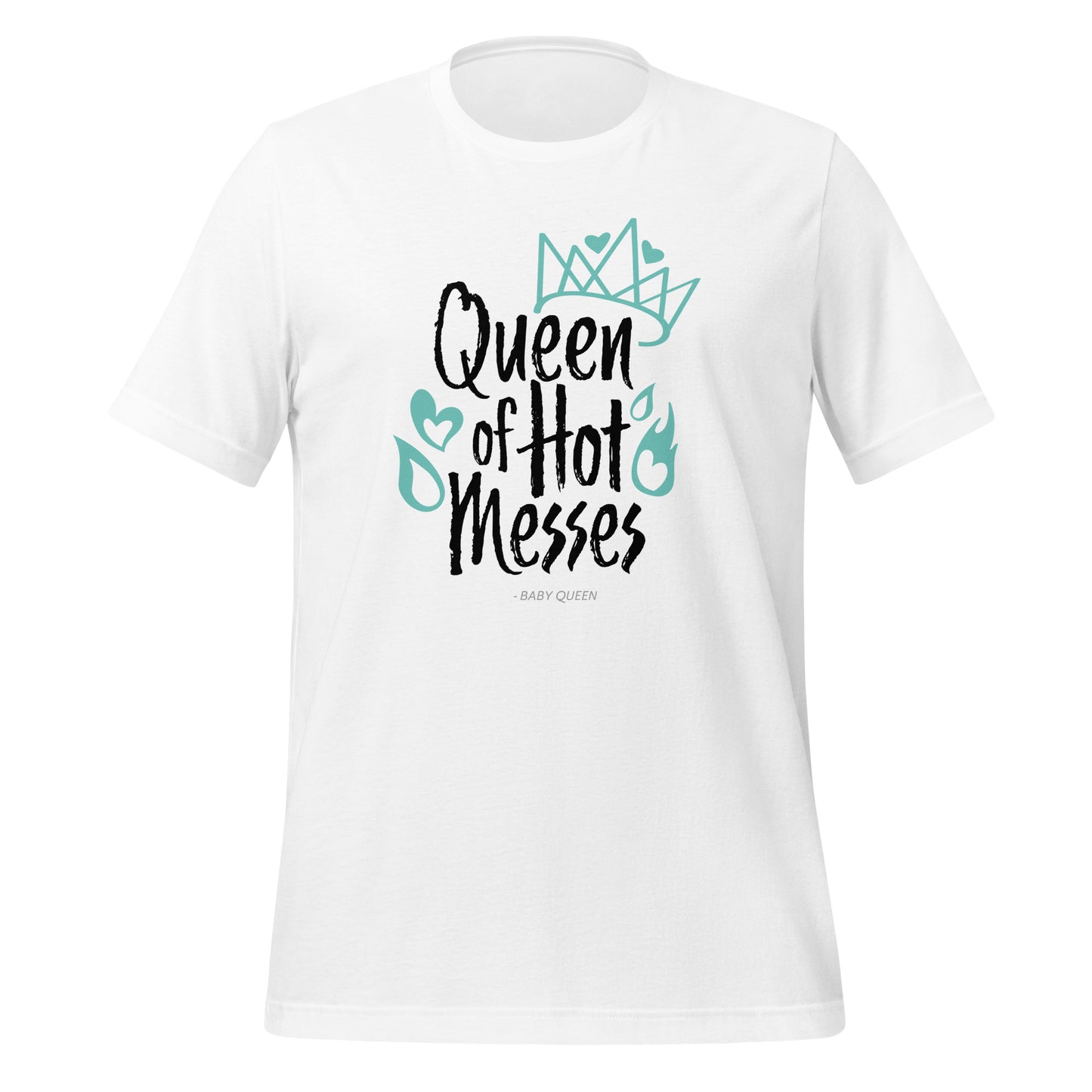 Queen of Hot Messes Short Sleeved T-Shirt (Light Colours)